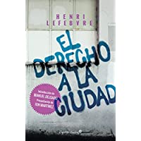 El Derecho A La Ciudad (ENSAYO)